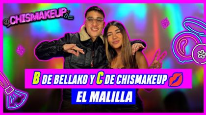 B de Bellako y C de Chismakeup El Malilla y Karen Casillas