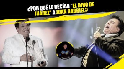 ¿Por qué le decían "El Divo de Juárez" a Juan Gabriel?