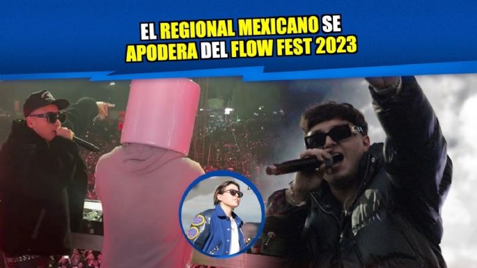 El regional mexicano se apodera del Flow Fest 2023