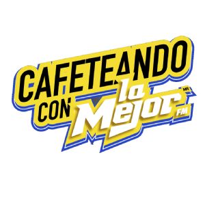 Cafeteando con La Mejor