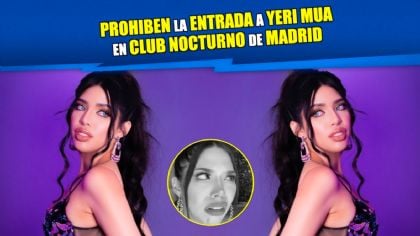 Prohiben la entrada a Yeri Mua en club nocturno de Madrid...