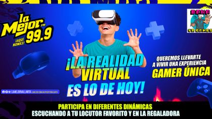 La realidad virtual es lo de hoy