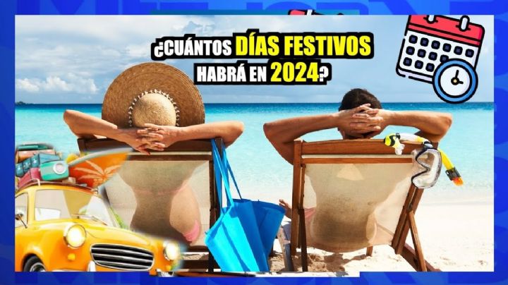 ¿Cuántos días festivos habrá en 2024?