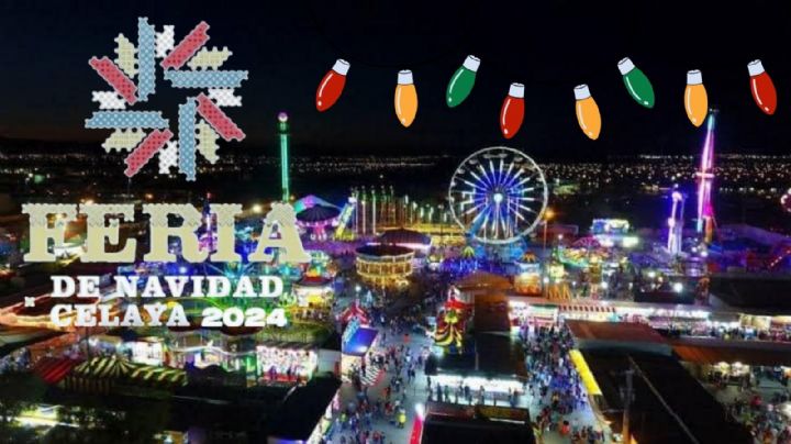 Feria de Navidad Celaya 2024: Confirman sede y fechas de las Festividades Navideñas en Guanajuato