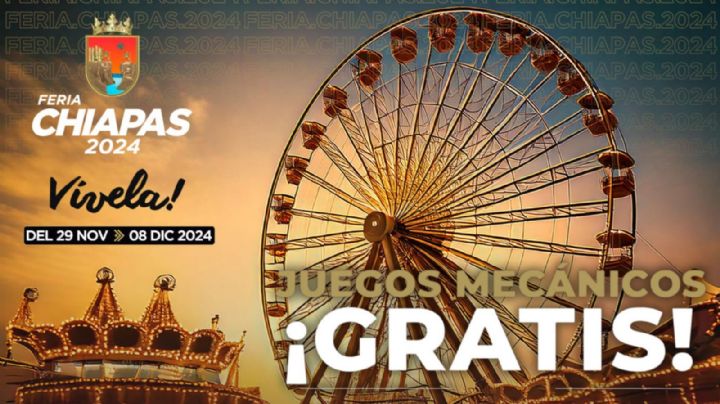 Feria de Chiapas 2024: ¿Qué días y horarios habrá juegos mecánicos GRATIS?
