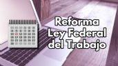 ¿Habrá semana laboral de 40 hrs? Esta sería la fecha para su debate en Cámara de Diputados