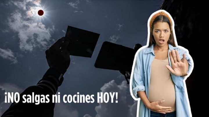 ¡NO salgas ni cocines HOY! Estos son los mitos sobre el Eclipse Solar 2024