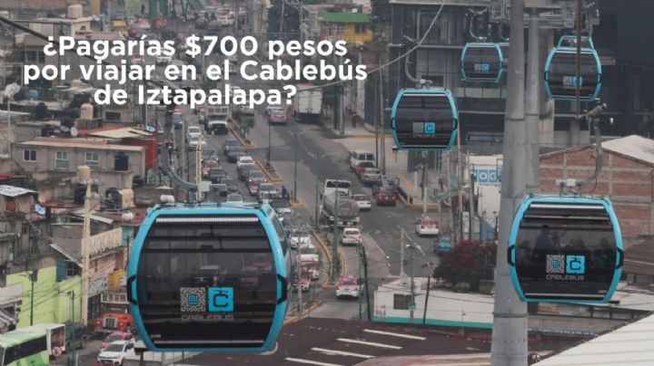 Cablebús CDMX: ¿Por qué están cobrando $700 pesos por persona para subir?