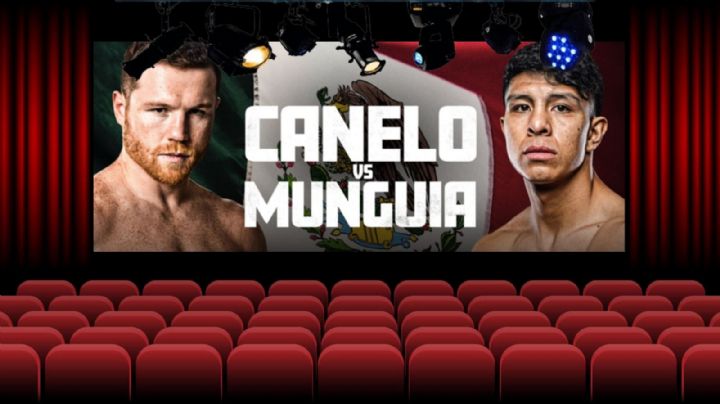 Canelo vs. Munguía: ¿En qué cines podrás ver la pelea EN VIVO?