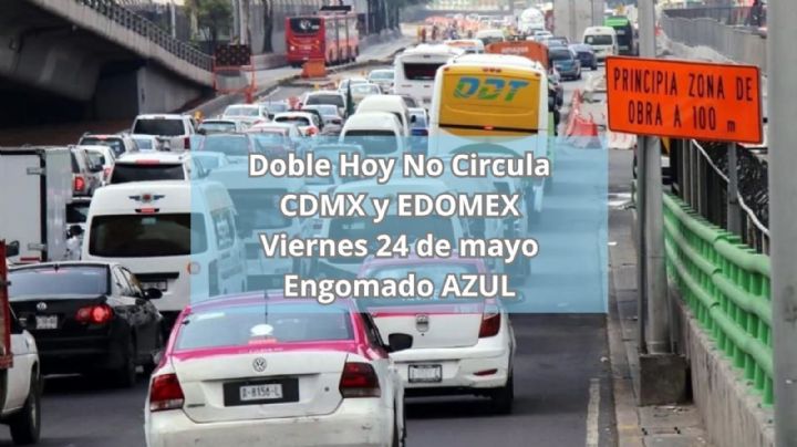 Hoy No Circula miércoles 24 de mayo: ¿Qué autos NO circulan en CDMX y Edomex?
