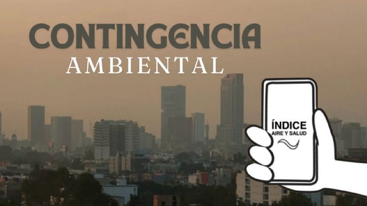 Contingencia ambiental en México: ¿Cuántas FASES hay y cuándo se activan?