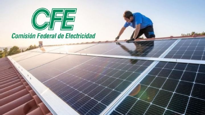 Te decimos quiénes pueden adquirir un panel solar a plazos con la CFE y cómo solicitarlo