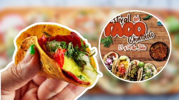 Festival del Taco Chintololo: ¿Cuándo y dónde será el evento?