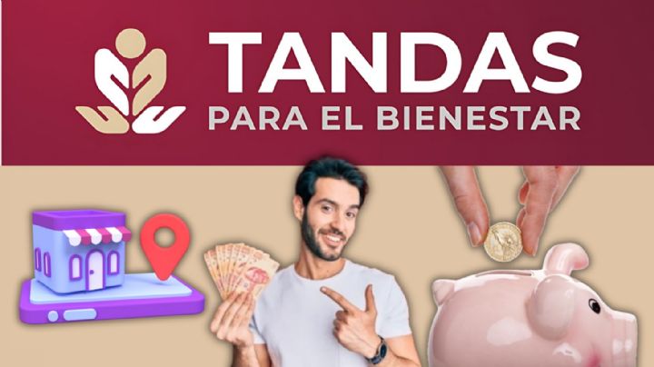 Tandas para el Bienestar 2024: ¡Una oportunidad única para tu negocio!