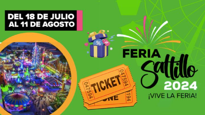 Feria de Saltillo 2024: Precios y descuentos para los boletos de Entrada General