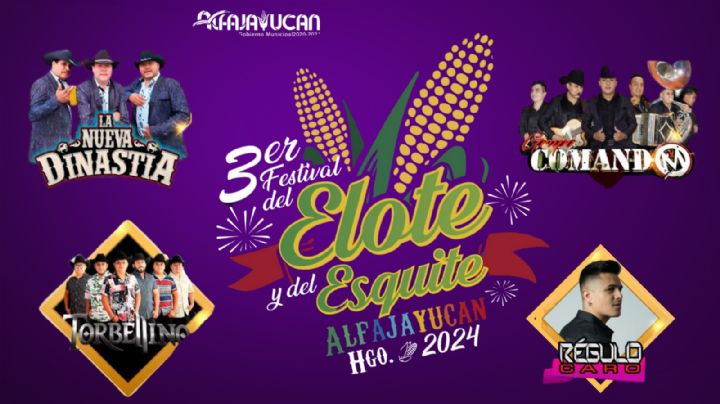 Festival del Elote y los Esquites 2024: ¿Cuándo y dónde será? Programa de artistas y actividades