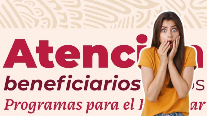Banco Bienestar lanza IMPORTANTE comunicado para todos los beneficiarios sobre posible FRAUDE