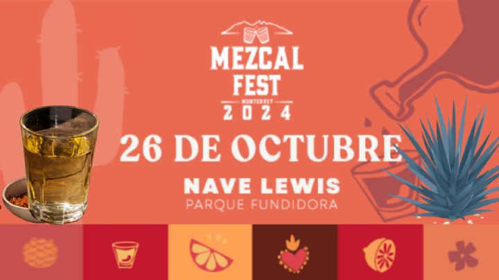 Mezcal Fest 2024: ¿Cuándo y dónde?; Horarios y precios