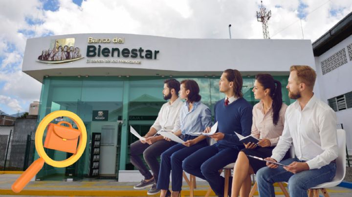 ¿Quieres trabajar en el Banco del Bienestar en 2025? Requisitos y cómo registrarte a su Bolsa de Trabajo