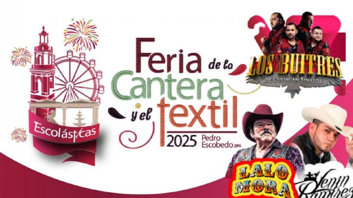 Feria de la Cantera y el Textil 2025: Fechas, precios y cartelera completa de artistas