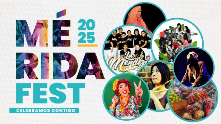 Mérida Fest 2025: Programa completo de artistas y actividades de HOY 17 de enero