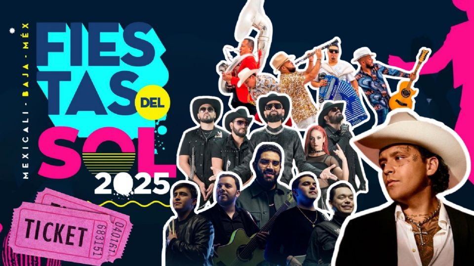 Artistas que se presentarán HOY en las Fiestas del Sol Mexicali 2025.