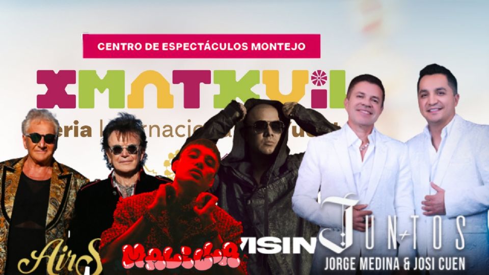 Cartelera de artistas que darán concierto en el Centro de Espectáculos Montejo de la Feria Xmatkuil Yucatán 2025