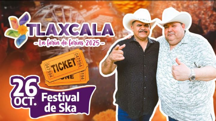 Feria Tlaxcala 2025: Programa completo de artistas y actividades de HOY 26 de octubre