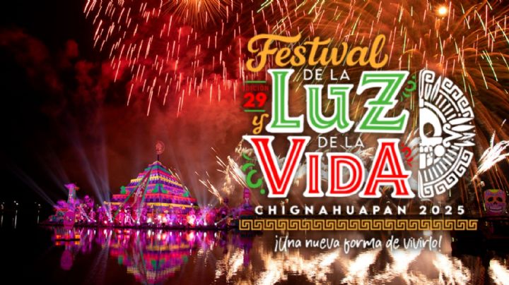 Festival de la Luz y de la Vida Chignahuapan 2025 en Puebla ya tiene fecha confirmada