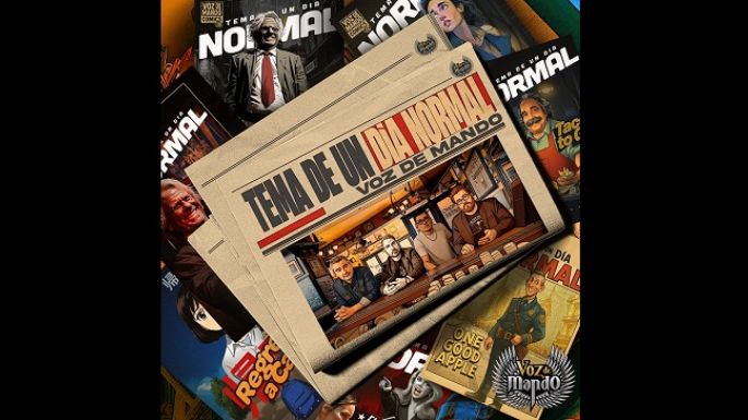 El “Tema de un día normal” de Voz de Mando ya está disponible