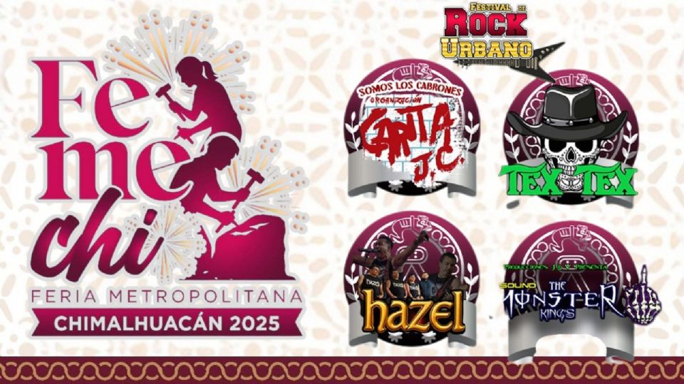 Artistas que se presentarán HOY en la Feria Metropolitana Chimalhuacán 2025.