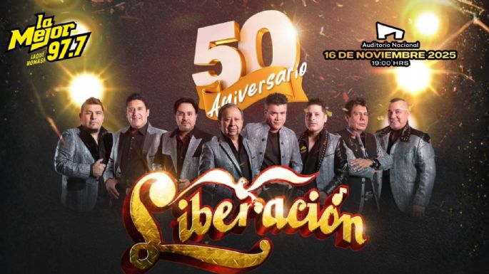 Grupo Liberación en el Auditorio Nacional. ¡Boletos GRATIS con La Mejor 97.7 FM!