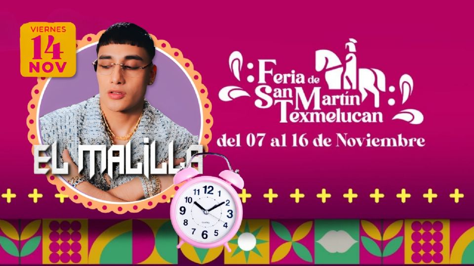 ¿A qué hora inicia el concierto del Malilla HOY 14 de noviembre en la Feria San Martín Texmelucan 2025?