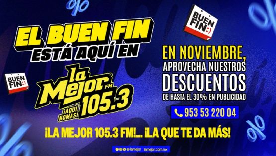 ¡Llegó el Buen Fin a La Mejor 105.3 FM!