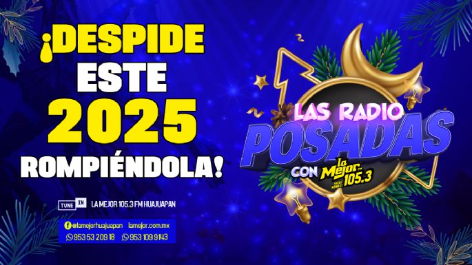 ¡Llegan Las Radio Posadas con La Mejor 105.3 FM!