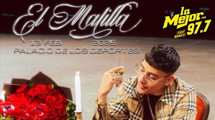 El Malilla en el Palacio de los Deportes. ¡Gana Boletos GRATIS con La Mejor 97.7 FM!