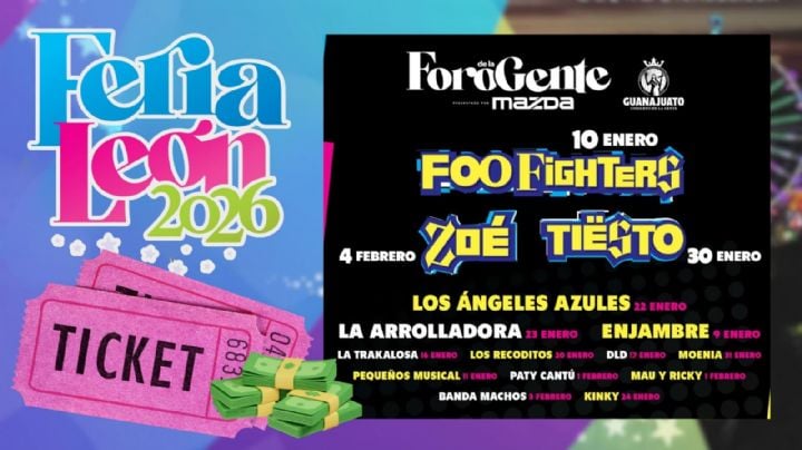 Feria Estatal León 2026: Precios de los boletos Línea Cero para todos los conciertos del Foro Mazda