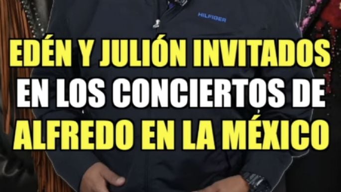 Edén Muñoz y Julión Álvarez se suman a los conciertos de Alfredo Olivas en la Plaza de Toros México