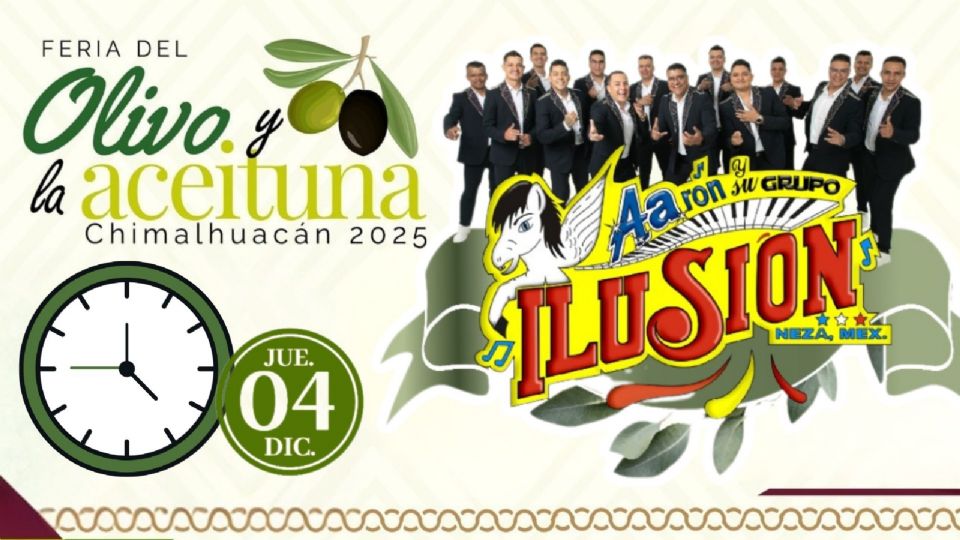 Artistas que se presentarán HOY en la Feria del Olivo y la Aceituna Chimalhuacán 2025.