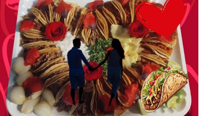 Las mejores taquerías para pedir tus tacos con forma de corazón y conquistar a tu pareja