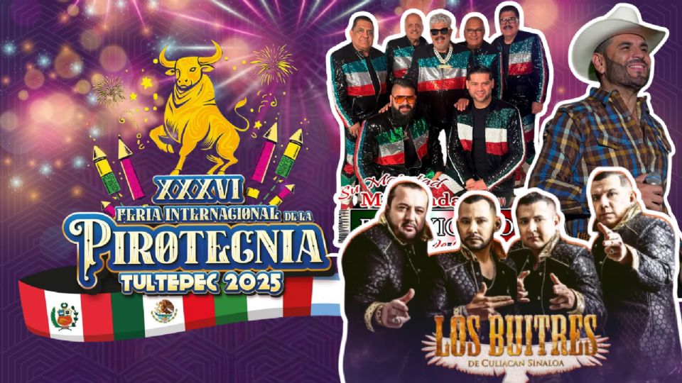 Estos son los artistas que se presentarán HOY en la Feria Internacional de la Pirotecnia Tultepec 2025