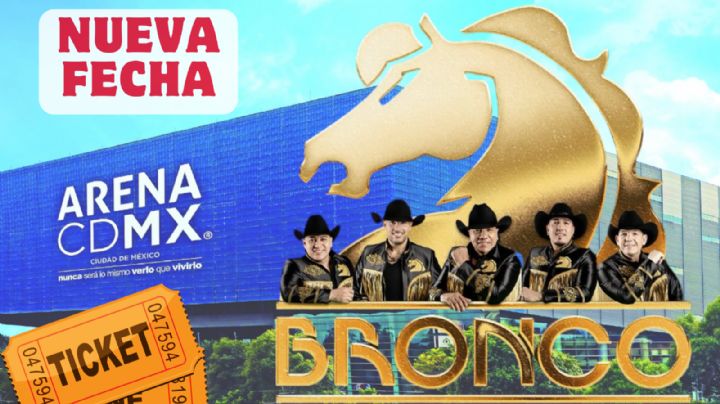 Bronco regresará a la Arena CDMX: Fecha y precio de los boletos por zona