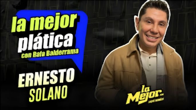 "Banda Maguey me debe 80 mil dólares": Ernesto Solano se sincera en La Mejor Plática