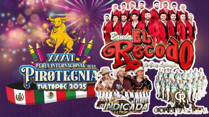 Feria Internacional de la Pirotecnia Tultepec 2025: Programa completo de artistas y actividades de HOY 22 de marzo