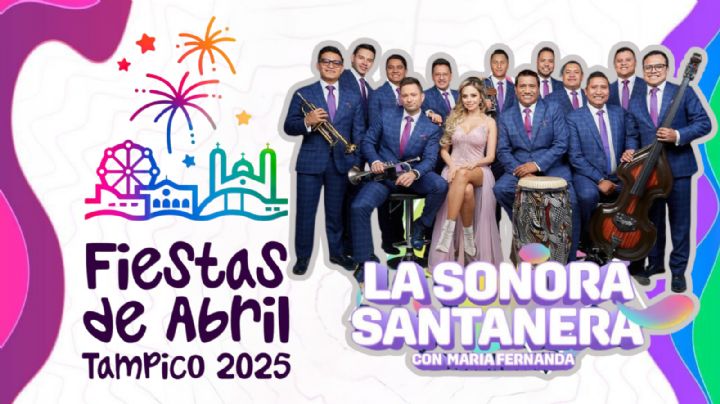 Fiestas de Abril Tampico 2025: ¿Qué artistas darán concierto GRATIS HOY durante la inauguración?