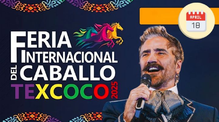 Feria del Caballo Texcoco 2025: Cartelera de conciertos para HOY 18 de abril en el Teatro del Pueblo y Palenque