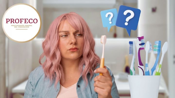 Atención: Las mejores marcas de cepillos de dientes, revela Profeco