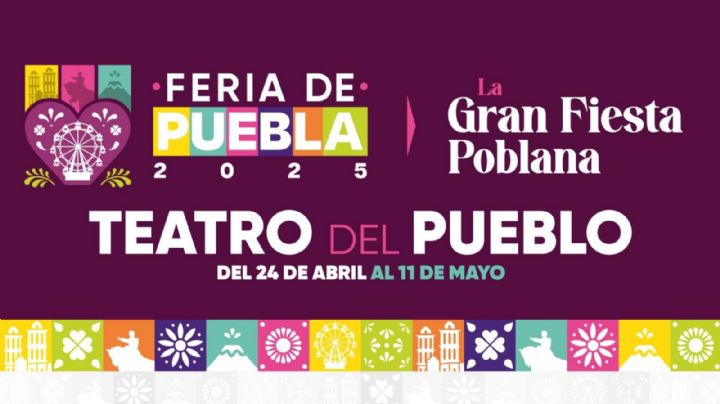 Feria de Puebla 2025: ¿Qué artista dará concierto GRATIS para inaugurar el Teatro del Pueblo este fin de semana?