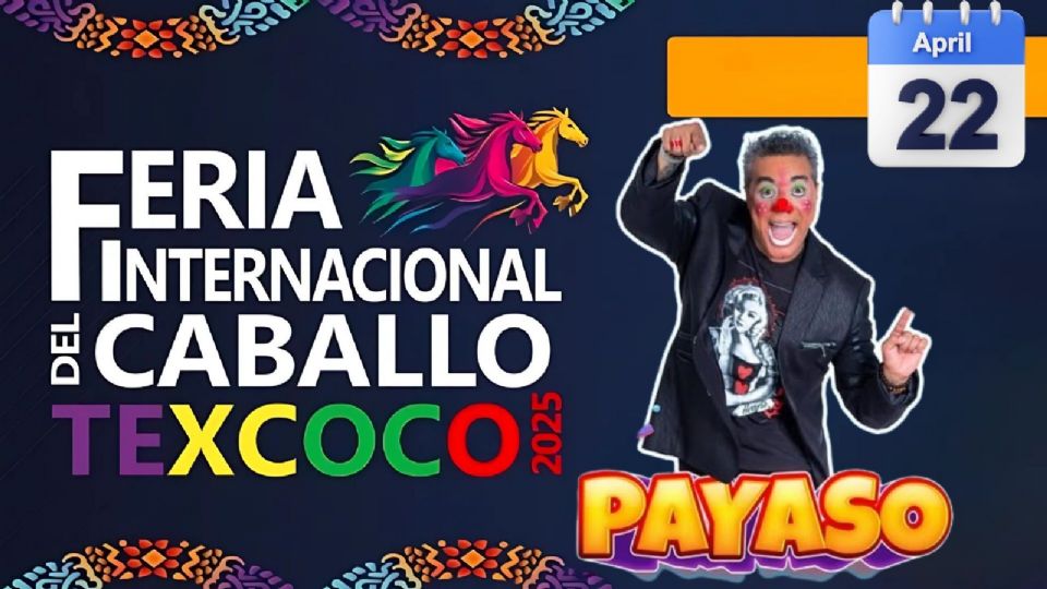 Programa de actividades hoy 22 de abril en la Feria del Caballo Texcoco 2025