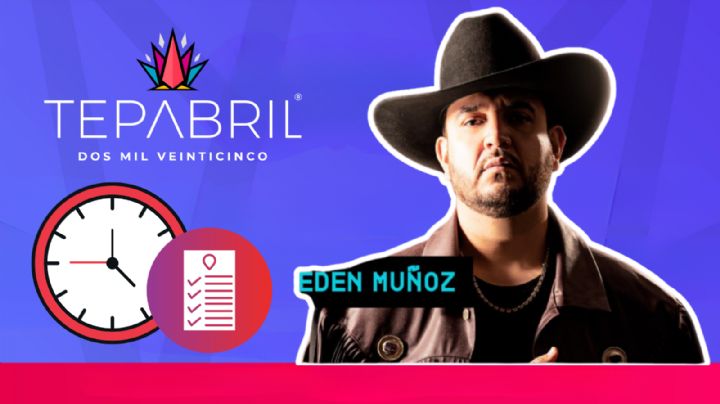 Feria Tepabril 2025: ¿A qué hora empieza el concierto de Edén Muñoz HOY 26 de abril? Programa completo de actividades